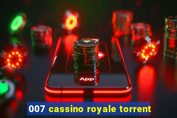 007 cassino royale torrent